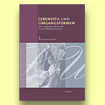 Hier Lebensstil und Umgangsformen  bestellen >