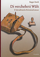 Di verchehrti W&auml;lt